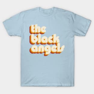 the black angels T-Shirt